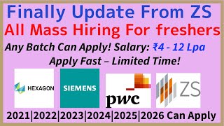 ZS Associates DAA Update , Hexagon , PWC , Siemens Hiring for fresher | 2022, 2023 , 2024 , 2025 job