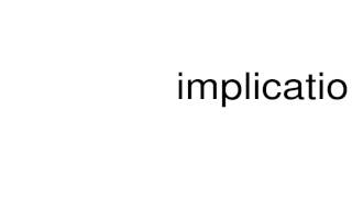 How to pronounce implications