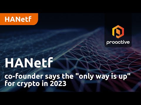 HANetf co-founder says the "only way is up" for crypto in 2023