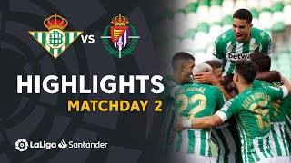 Highlights Real Betis Vs Real Valladolid 2-0
