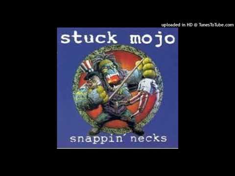 Stuck mojo/snappin’ necks STUCK MOJO “Snappin' Necks” – KNIVES OUT RECORDS | Music at