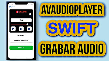 AVAudio AVAudioPlayer Swift - Grabar Audio y Controlar Reproducción y Volumen