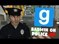 Badmin - Police RP (Garry's Mod)