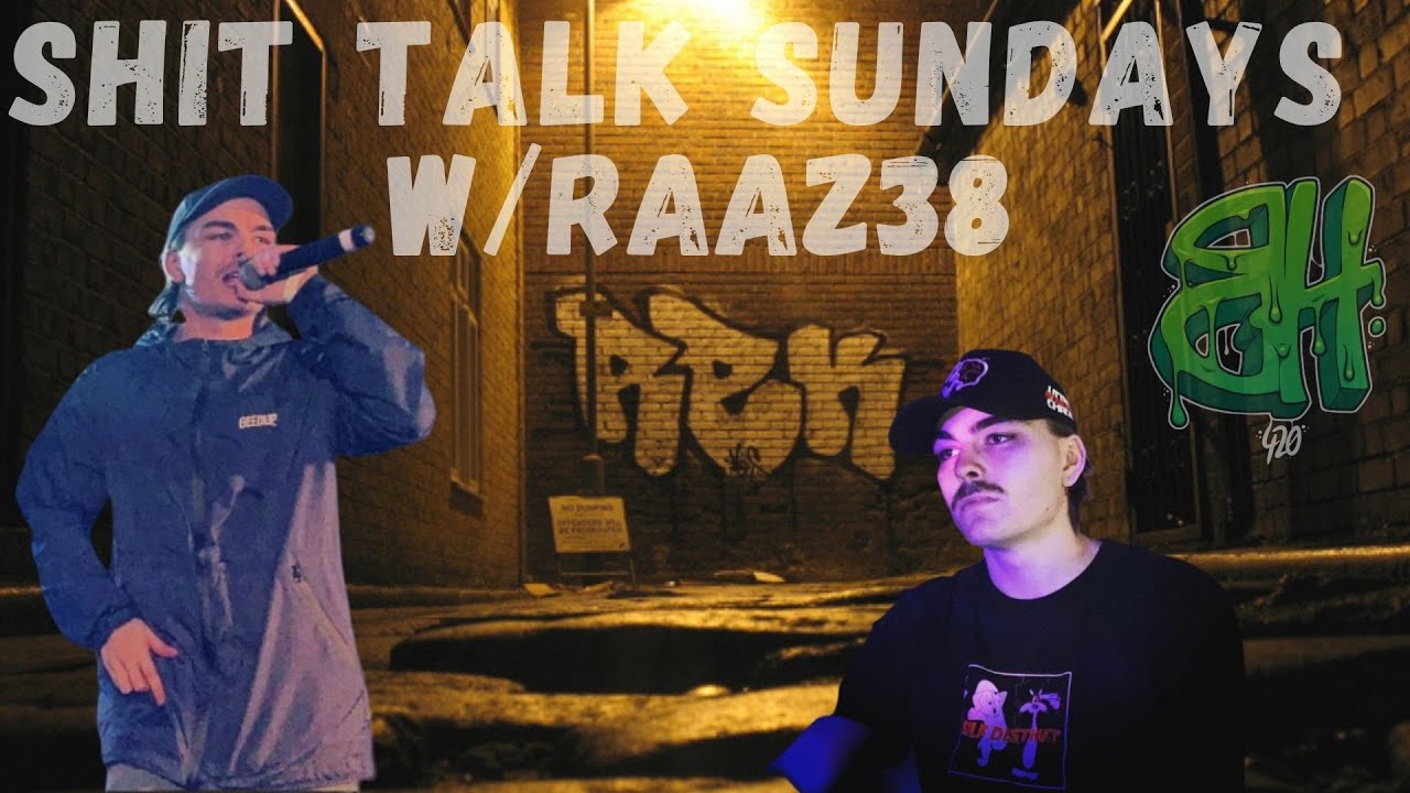Shit Talk Sunday's W/ RAAZ38 - YouTube