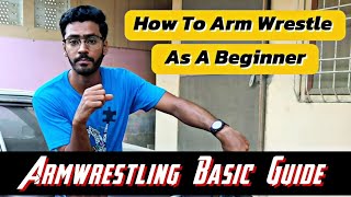 How To Apply Maximum Power In Arm Wrestling | Arm Wrestling Basics For Beginners | MT Armwrestling