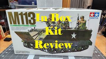 M113 Armored Personnel Carrier, In Box Kit Review