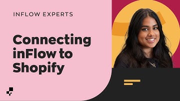 Connecting inFlow to Shopify | Ask the inFlow Experts