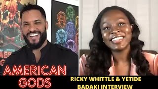 American Gods Interview - Ricky Whittle and Yetide Badaki
