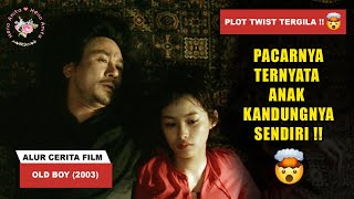 PLOT TWIST TERGILA !! PACARNYA TERNYATA ANAK KANDUNGNYA SENDIRI !! | ALUR CERITA FILM OLD BOY (2003)