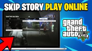 How To Skip Story Mode When Starting GTA Online | Skip Story & Play Online In GTA 5