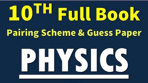 10th PHYSICS | Guess PAPER 2021 | PAIRING SCHEME | Smart Syllabus | 100% Success|@SJ Thoughts