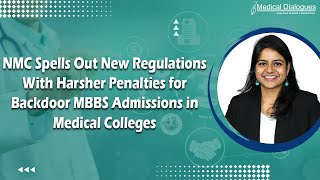 NMC Spells out new rules with harsher Penalties for Backdoor MBBS admissions in medical colleges