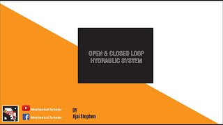 Open Loop & Closed Loop Hydraulic System/Hydraulics/In Tamil..
