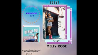 Episode 174 Meet Trinidadian Singer Melly Rose & Discover Her Messages Of Self Love