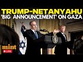 LIVE Trump Netanyahu Press Conference BIG ANNOUNCEMENT On Gaza Israel Hamas Palestine US 
