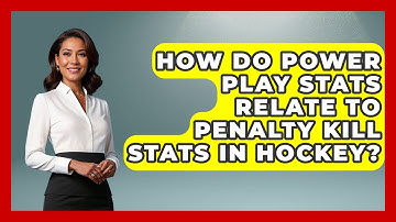 How Do Power Play Stats Relate to Penalty Kill Stats in Hockey? - Puck Stats Central