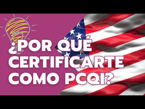Video: ¿Qué es una certificación PCQI?