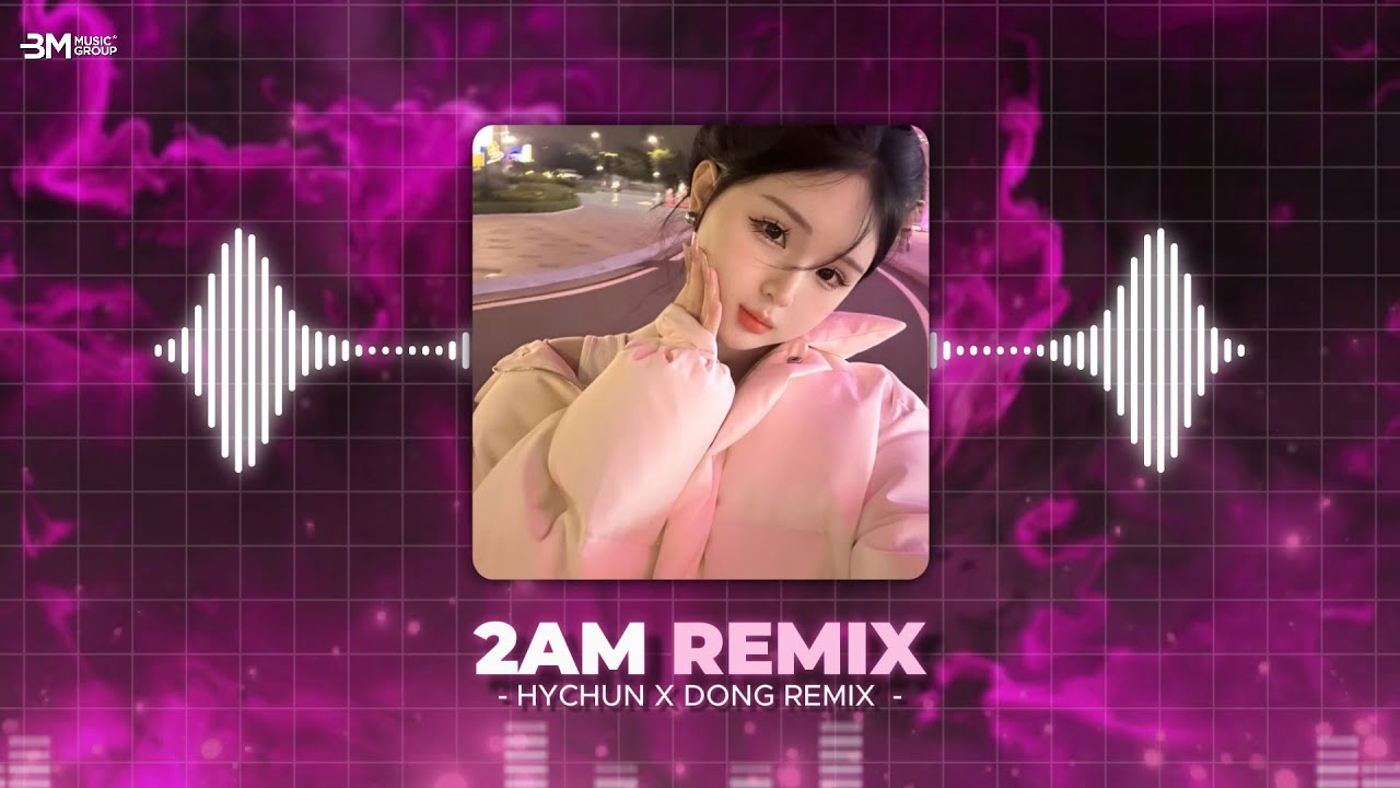 2AM (Hychun x Đông Remix) Ver Hot TikTok 🎼 Anh Trông Theo Đó Đây, Nhưng Sao Chẳng Thấy