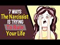 7 Ways in Which The Narcissist in Your Life is Trying to Ruin Your Life