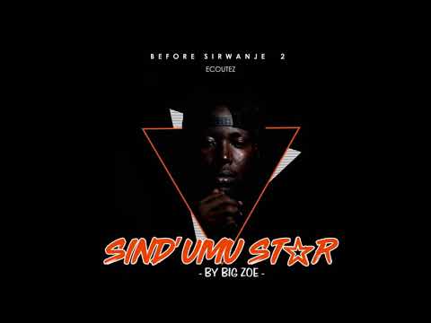 Big Zoé - Sind'umu Star