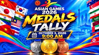 ASIAN GAMES 2026 UPDATED MEDALS TALLY AS OF OCTOBER 3,2026