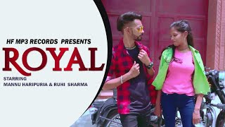 Royal Official Trailer Mannu Haripuria Ruhi Sharma Hf Mp3 Records Latest Haryanvi Songs 2022