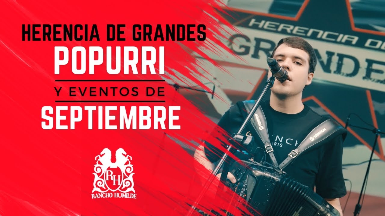 Herencia De Grandes - Popurri y Eventos de Septiembre (En Vivo)