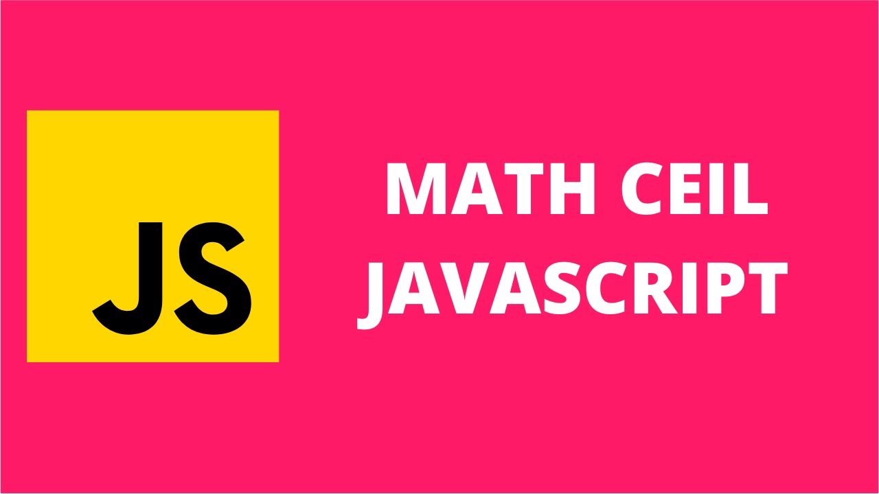 javascript math  2022 Update  Math Ceil JavaScript