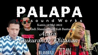 Yolanda KDI ft PALAPA // LIVE Acara Syukuran & Khitanan // Ujung Labbu  Kel Lamalaka ,Kab Bantaeng.