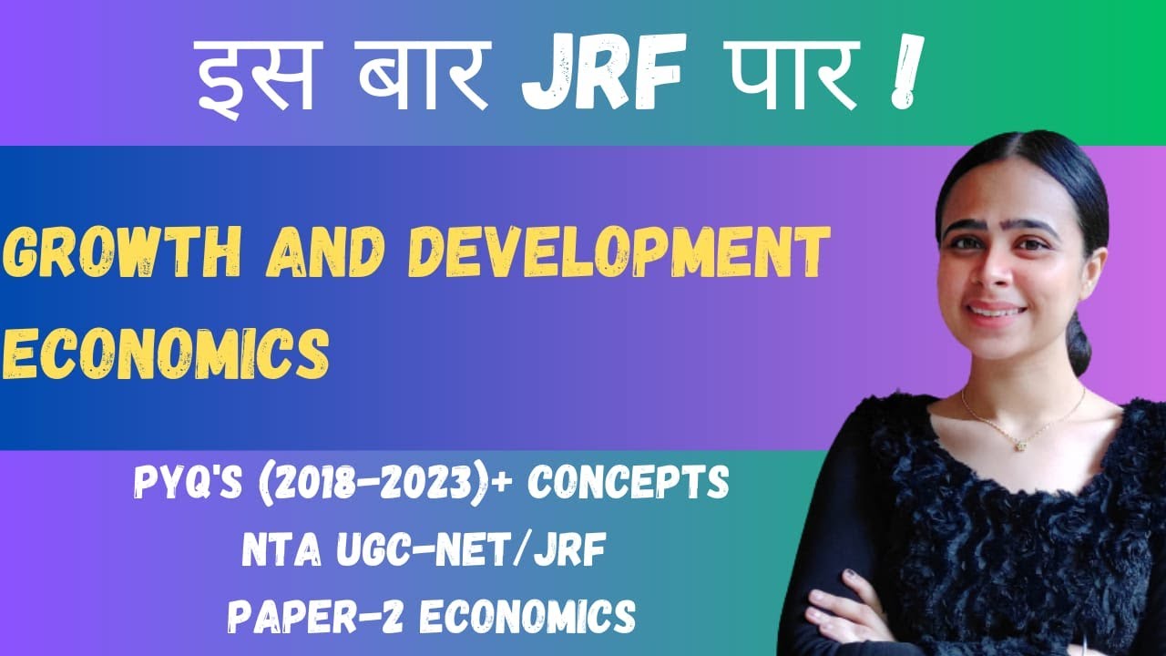 Growth and Development Economics  | PYQ's 2018-2023 | Paper-2 Economics | NTA UGC-NET/JRF |