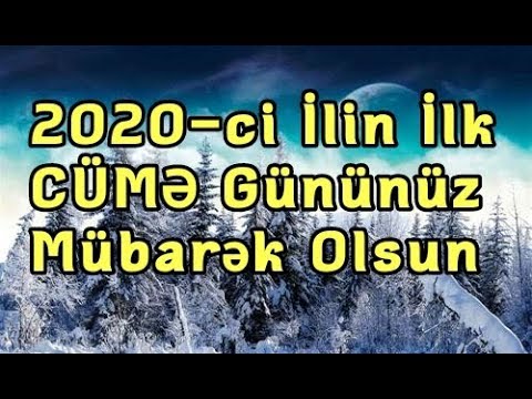 2020-ci ilin ilk Cumesi / Cumemiz mubarek olsun 2020 / dini status videosu 03.01.2020 yeni new