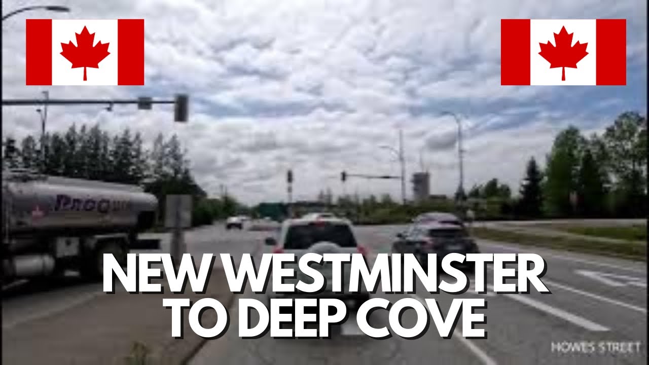 Scenic Drive Vancouver | New Westminster to Deep Cove (Relaxing City Drive)