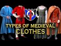 Most common types of MEDIEVAL CLOTHES or garments: MEDIEVAL MISCONCEPTIONS