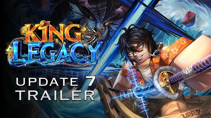 King Legacy | Update 7 – Trailer