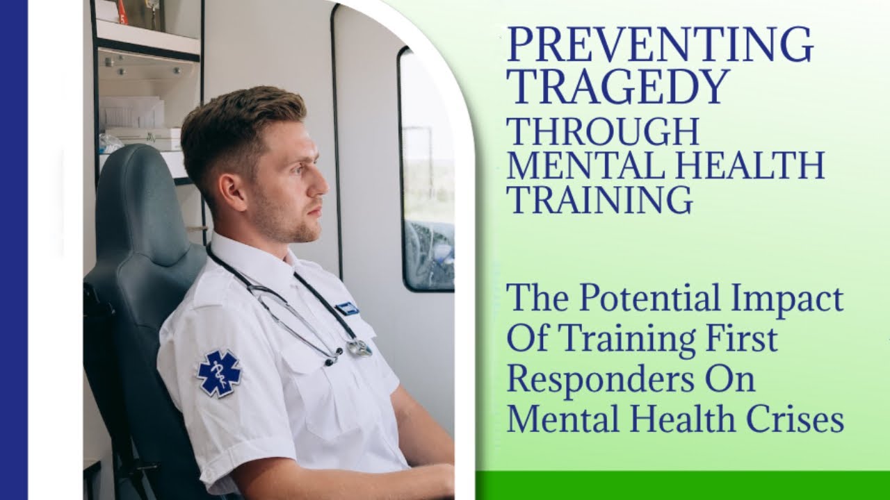 Would Mental Health Training For First Responders Reduce Shooting ...
