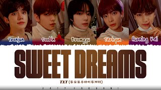 TXT - 'Sweet Dreams' Lyrics [Color Coded_Han_Rom_Eng]