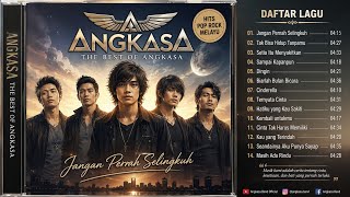 ANGKASA BAND FULL ALBUM TERBAIK 2026 | Jangan Pernah Selingkuh, Setia Itu Menyakitkan 