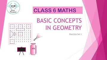 Class 6th Maths | Chapter 1 | Basic Concepts in Geometry | Practice Set 1