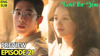 Love for You Ep 21 Preview: Cen Ye Brings Up Past Memories with Miao Jing on Their Car Ride
