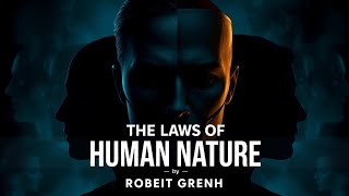 The Laws Of Human Nature By Robert Greene How To Decode And Influence Anyone