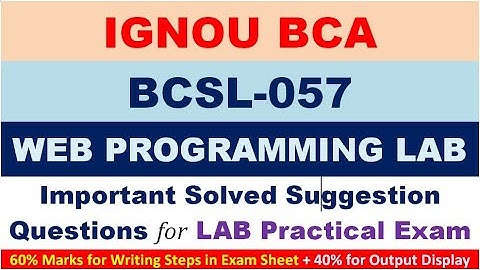 [IGNOU BCA] [BCSL 057 Solved Question Paper] [BCSL057 Important Questions] [BCSL 057 Question Paper]