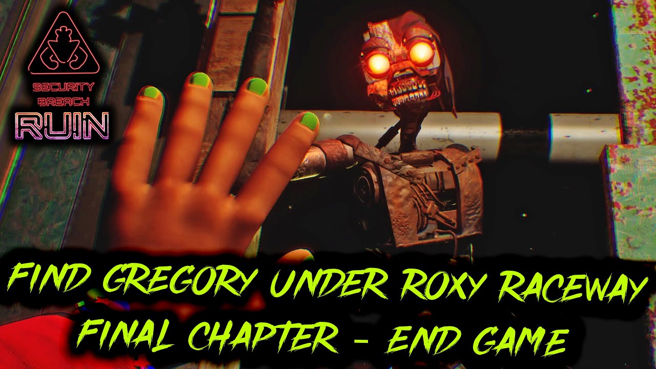 The Ruined Pizzaplex (FNaF Security Breach Ruin) - Chapter 10