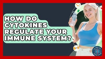How Do Cytokines Regulate Your Immune System? - All About the Immune System