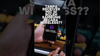 Wireless Mic Sambung Ke Telefon Tanpa Wayar? #rode #rodemic #rodewirelessgoiii