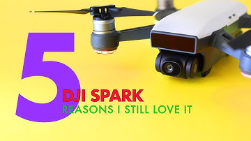 5 Reasons I Still Love My DJI Spark | 2019
