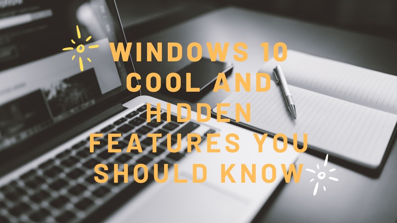 10 Exciting Windows 10 Features You Should Know - YouTube