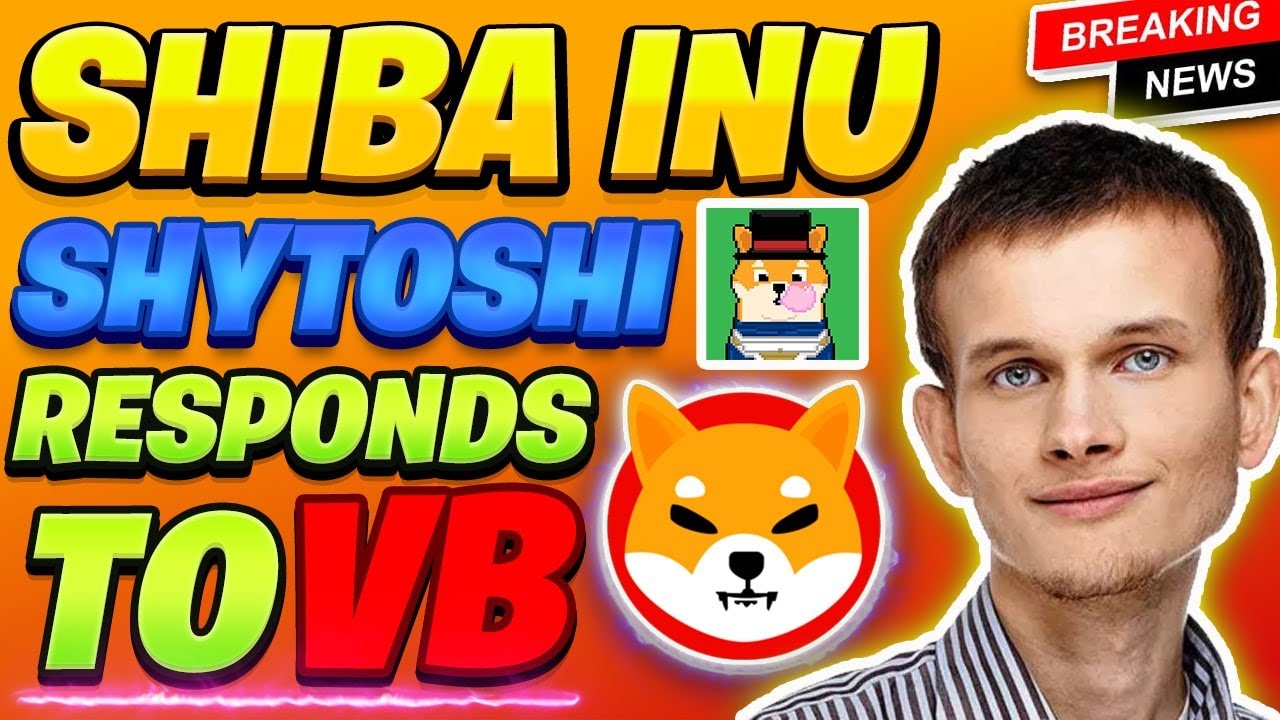 BREAKING NEWS! SHIB TOKEN DEVELOPER RESPONDS TO VITALIK BUTERIN ON SHIB! MUST WATCH SHIB NEWS!🔥🔥🔥