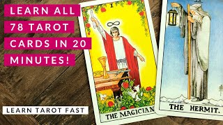 How to Read All 78 Tarot Cards in 20 minutes. Learn Tarot Fast
