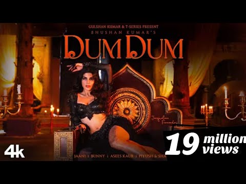 DUM DUM (OfficialVideo) Ft. Jacqueline Fernandez Jaani Asees Kaur Bunny Bhushan Kumar 25 Days Income