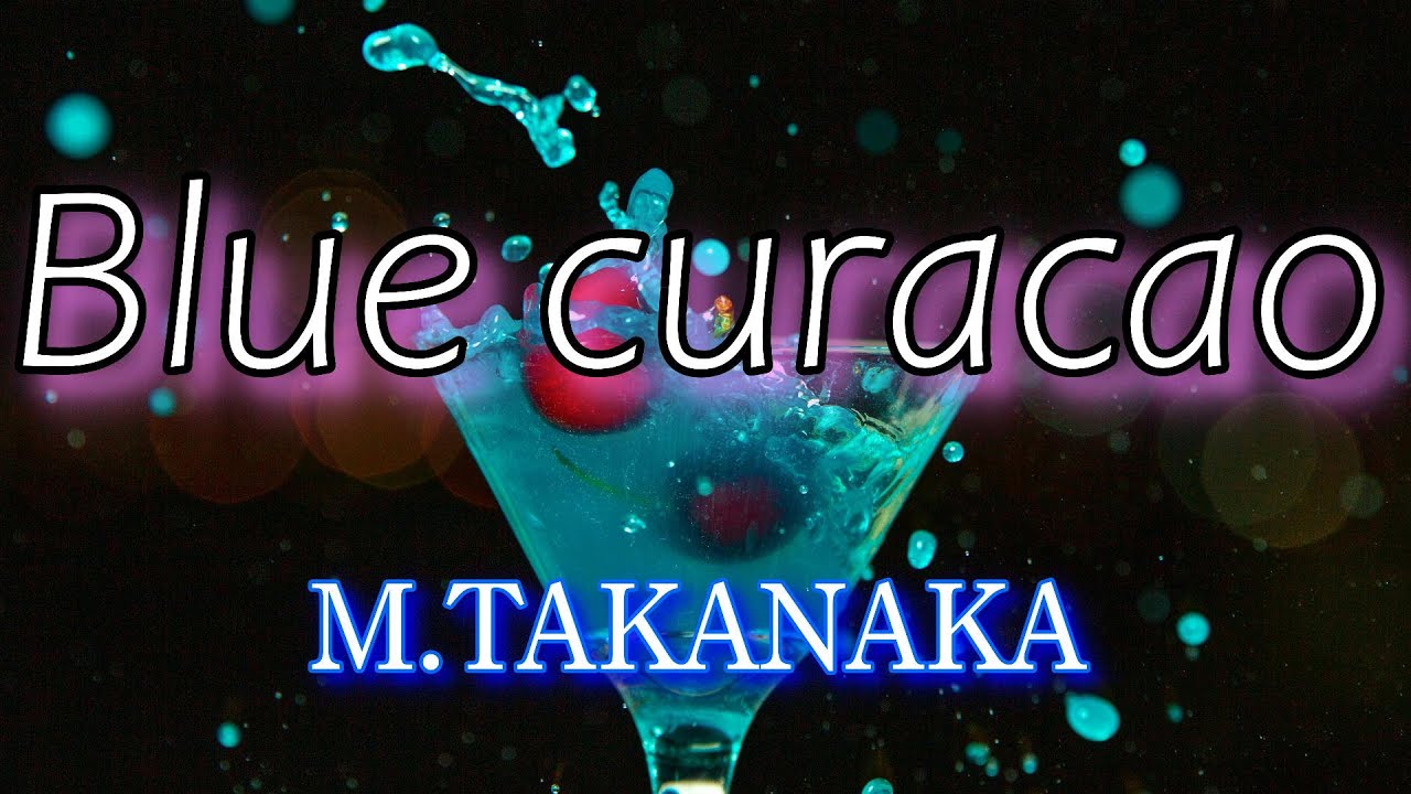 高中 正義 ”Blue curacao2011-40th ” カラオケ（TAKANAKA MASAYOSHI